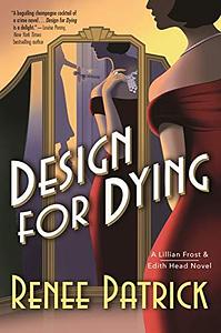Design for Dying by Renee Patrick