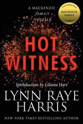 Hot Witness by Lynn Raye Harris
