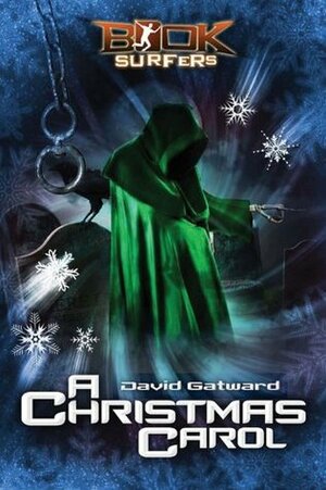 Booksurfers: A Christmas Carol by David Gatward