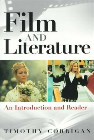 Film and Literature: An Introduction and Reader by Timothy Corrigan