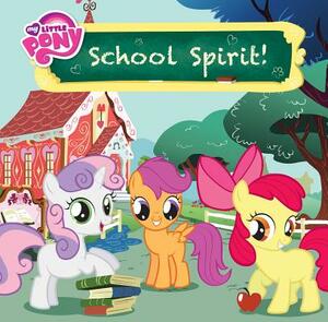 School Spirit! by M.A. Larson, Louise Alexander