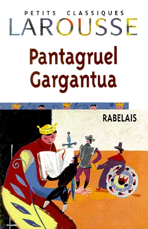Pantagruel, suivi de Gargantua. Extraits by François Rabelais