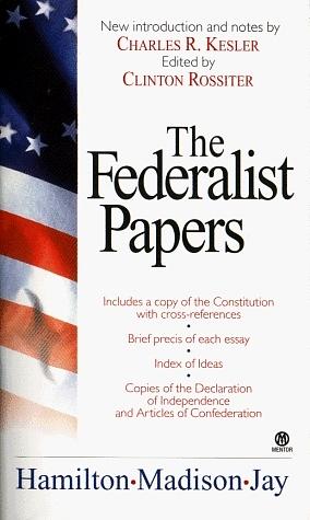 The Federalist Papers by Alexander Hamilton