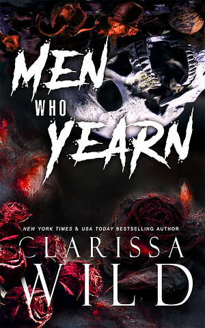 MEN WHO YEARN by Clarissa Wild