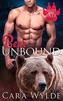 Bear Unbound by Cara Wylde