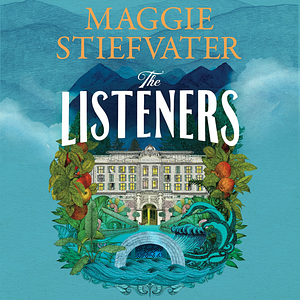 The Listeners by Maggie Stiefvater