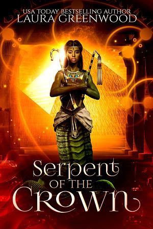 Serpent Of The Crown by Laura Greenwood