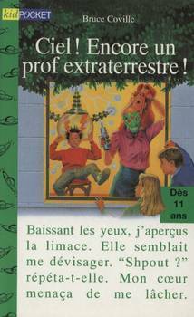 Ciel encore un prof extraterrestre ! by Bruce Coville