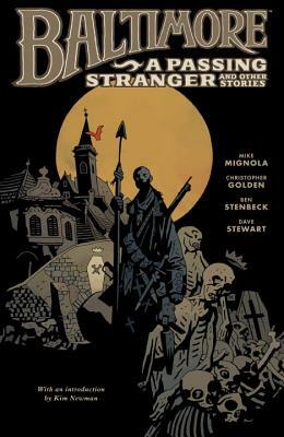 Baltimore, Volume Three: A Passing Stranger and Other Stories by Mike Mignola, Christopher Golden