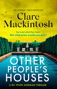 Other People's Houses by Clare Mackintosh