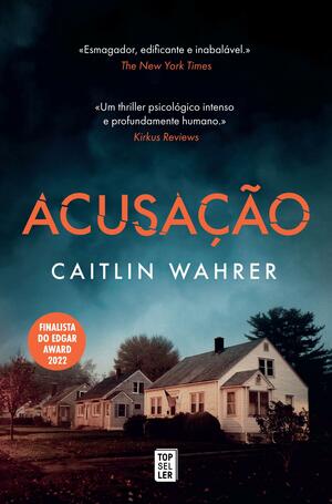 Acusação by Caitlin Wahrer