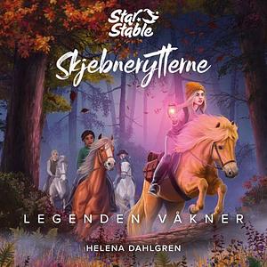 Legenden våkner by Helena Dahlgren