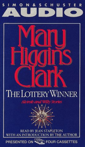 The Lottery Winner: Alvirah and Willie Stories by Mary Higgins Clark, Jean Stapleton