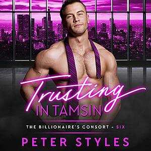 Trusting In Tasmin by Peter Styles