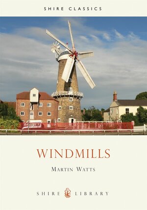 Windmills by Martin Watts