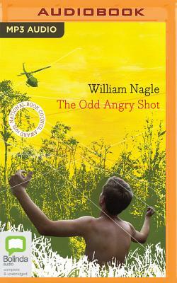 The Odd Angry Shot by William Nagle