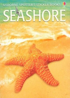 Seashore Sticker Book (Usborne Sticker Books) by Lisa Miles