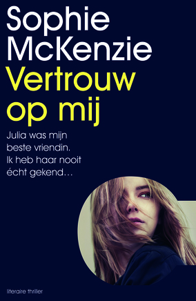 Vertrouw op mij by Sophie McKenzie, Guus van der Made