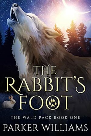 The Rabbit's Foot by Parker Williams