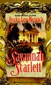 Savannah Scarlett by Becky Lee Weyrich