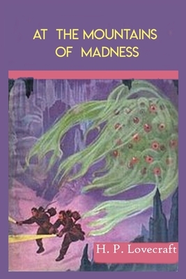 At the Mountains of Madness by H.P. Lovecraft