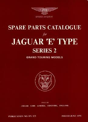 Jaguar E Ser 2 Grand Tour Mode by Brooklands Books Ltd