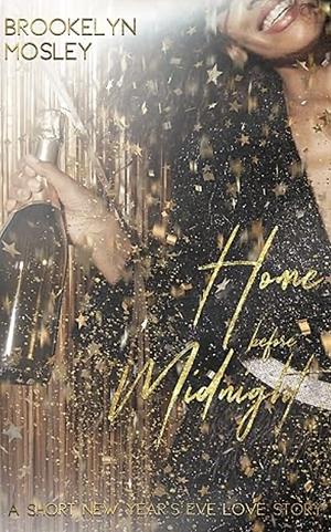 Home Before Midnight by Brookelyn Mosley, Brookelyn Mosley