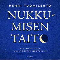 Nukkumisen Taito by Henri Tuomilehto