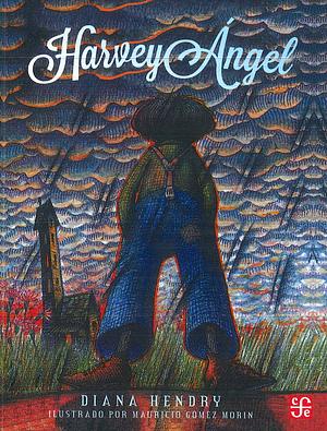 Harvey Angel by Diana Hendry