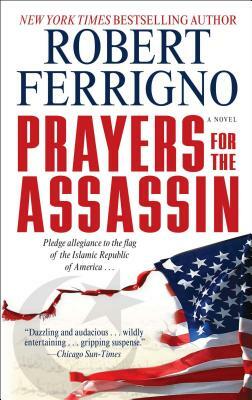 Prayers for the Assassin by Robert Ferrigno