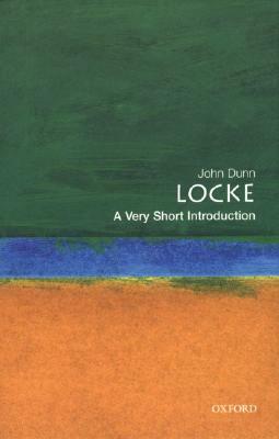 Locke: A Very Short Introduction by John Dunn