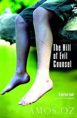 The Hill of Evil Counsel by Amos Oz