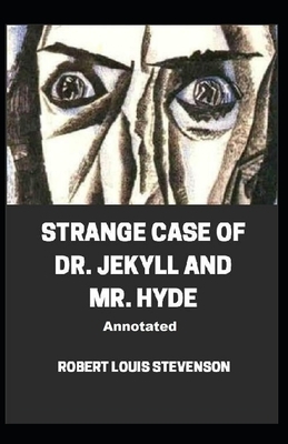 Strange Case of Dr. Jekyll and Mr. Hyde illustrated by Robert Louis Stevenson