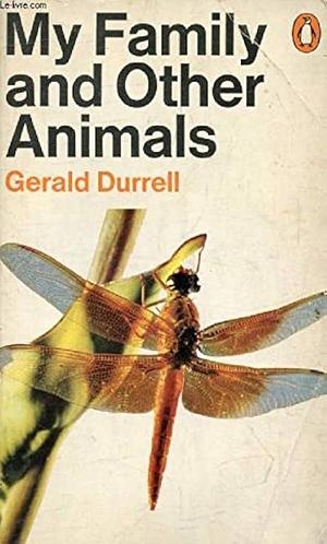 My Family and Other Animals by Gerald Durrell