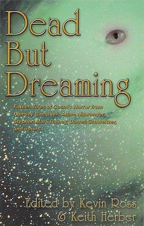 Dead but Dreaming by Ramsey Campbell, Ramsey Campbell, Keith Herber, Kevin Ross