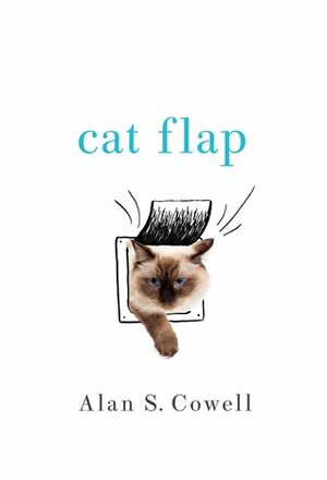 Cat Flap by Alan S. Cowell