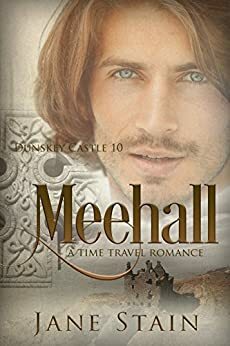 Meehall: A Time Travel Romance by Jane Stain