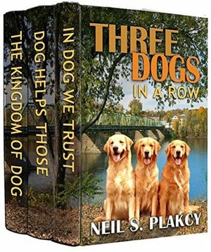 Three Dogs in a Row by Neil S. Plakcy