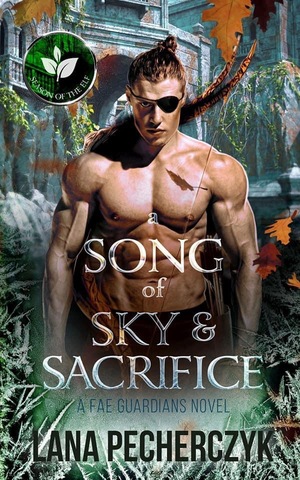 A Song of Sky and Sacrifice by Lana Pecherczyk