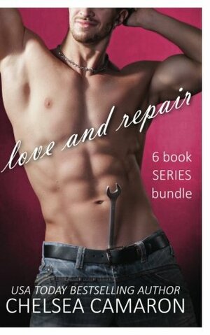 Love and Repair Series Box Set by Chelsea Camaron