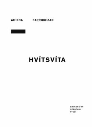 Hvítsvíta by Athena Farrokhzad