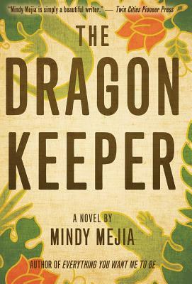 The Dragon Keeper by Mindy Mejia