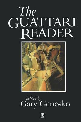 The Guattari Reader by 