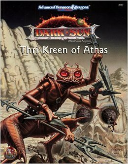 Thri-Kreen of Athas (Advanced Dungeons and Dragons Dark Sun Accessory) by Tim Beach