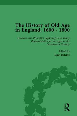 The History of Old Age in England, 1600-1800, Part II Vol 5 by Anne Kugler, Lynn Botelho, Susannah R. Ottaway