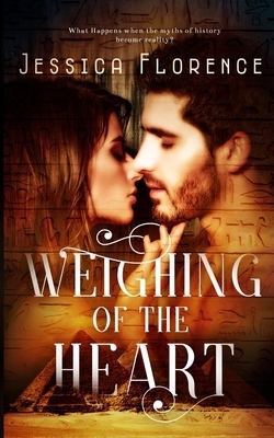 Weighing of the Heart by Jessica Florence