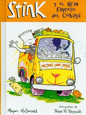 Stink y El Gran Expreso del Cobaya (Stink and the Great Guinea Pig Express) by Megan McDonald