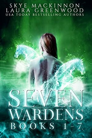 The Seven Wardens: Complete Collection :Seven books plus four bonus novellas by Laura Greenwood, Skye MacKinnon