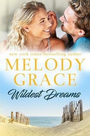 Wildest Dreams by Melody Grace