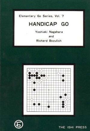 Handicap Go by Richard Bozulich, Nagahara Yoshiaki